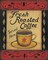 Fresh Roasted Coffee Poster Print by Kim Lewis - Item # VARPDXKL065